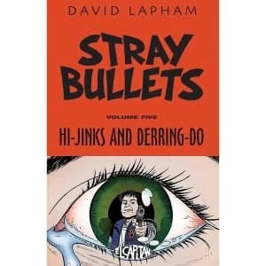 Stray Bullets Volume 5: Hi-Jinks & Derring-Do
