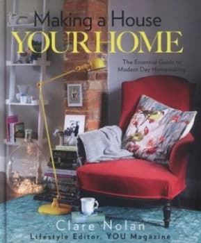 Making a House Your Home Hardback