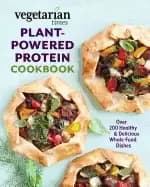 vegetarian times plant powered protein cookbook over 200 healthy and delici