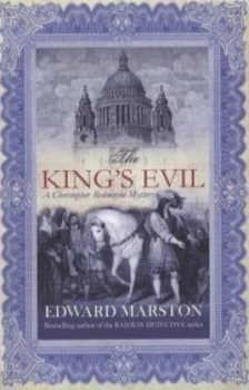 The Kings Evil by Edward Marston Paperback