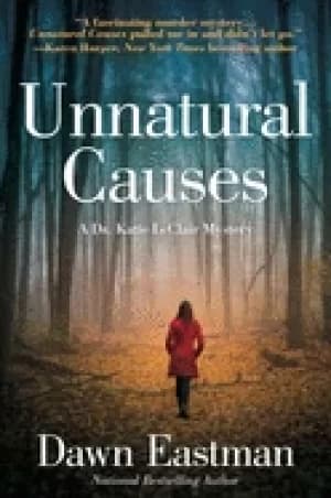 unnatural causes a dr katie leclair mystery