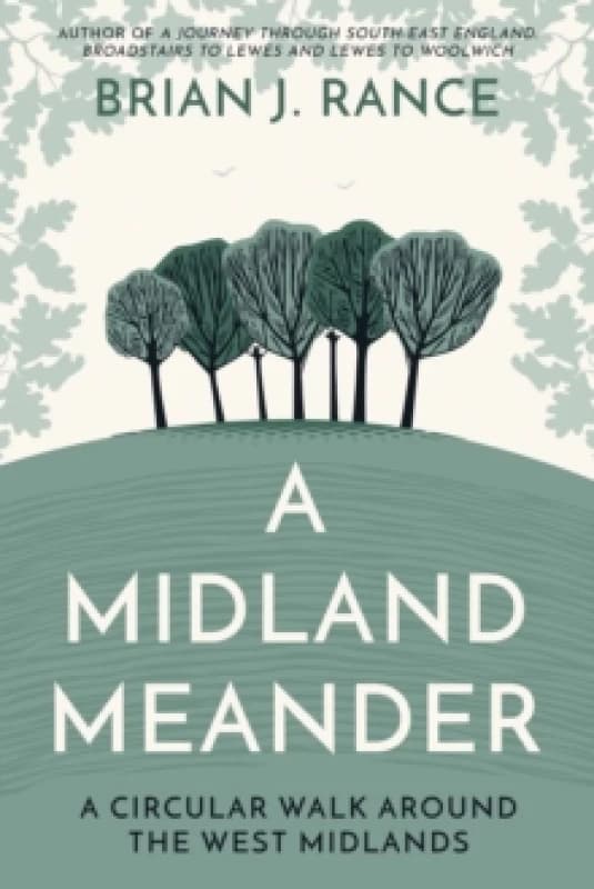A Midland Meander : A Circular Walk around the West Midlands Paperback / softback