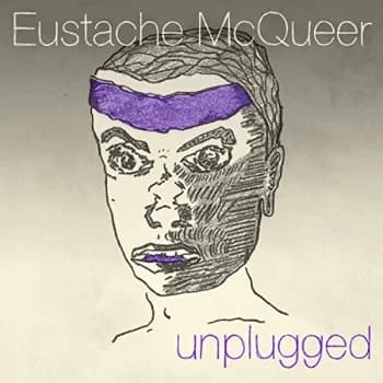 Eustache Mcqueer - Unplugged CD