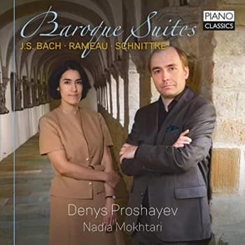 Denys Proshayev|Nadia Mokhtari - J.S. Bach/Rameau/Schnittke: Baroque Suites CD