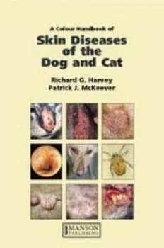 Colour Handbook of Skin Diseases of the Dog and Cat by Richard G. Harvey Hardback