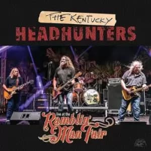 Live at the Ramblin Man Fair by The Kentucky Headhunters CD Album