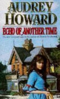 Echo of Another Time by Audrey Howard Paperback