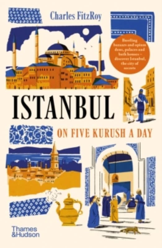 Istanbul on Five Kurush a Day Paperback / softback