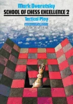school of chess excellence 2 tactical play