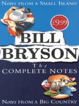 The Complete Notes by Bill Bryson Hardback