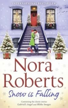 Snow Is Falling by Nora Roberts Paperback