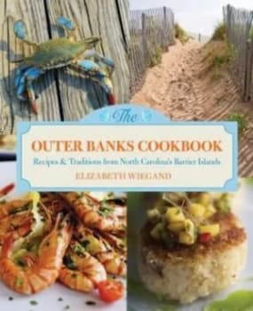 The Outer Banks Cookbook by Elizabeth Wiegand Paperback