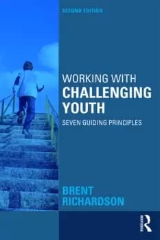 Working with Challenging YouthSeven Guiding Principles
