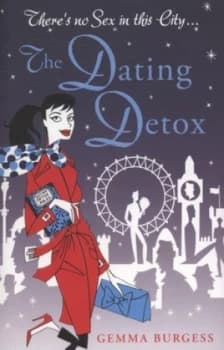 The Dating Detox by Gemma Burgess Paperback