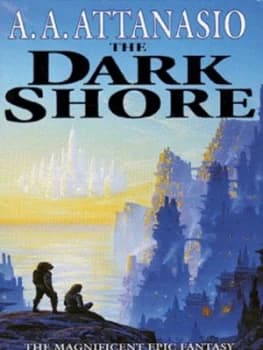 The Dark Shore by Al Attanasio Book