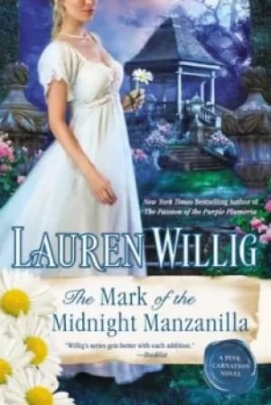 The mark of the midnight manzanilla by Lauren Willig