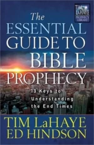 The essential guide to Bible prophecy by Tim LaHaye