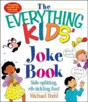The Everything Kids Joke Book by Michael Dahl