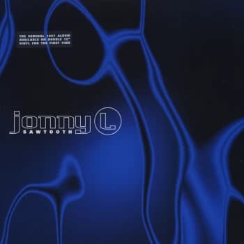 Jonny L - Sawtooth Vinyl