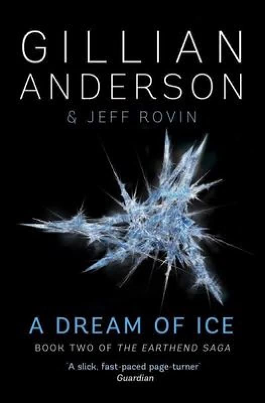 A Dream of Ice : Book 2 of The EarthEnd Saga Volume 2 Paperback / softback