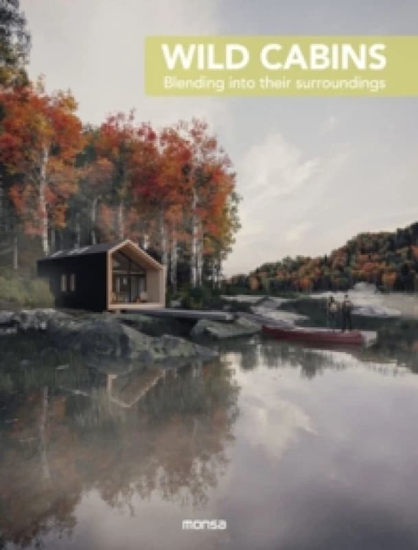 Wild Cabins Hardback