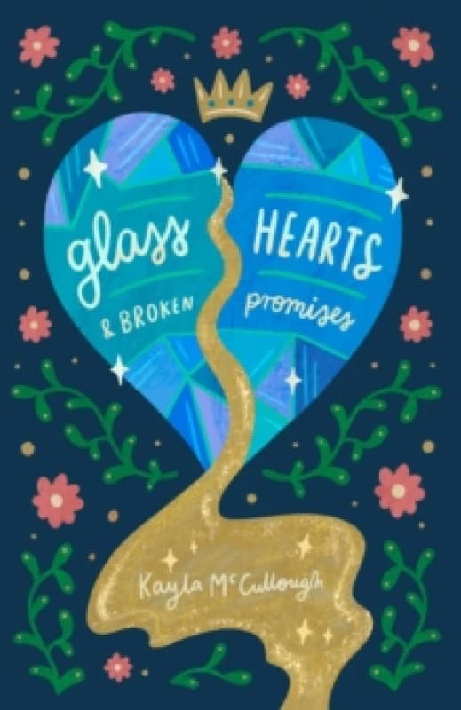 Glass Hearts & Broken Promises Paperback / softback