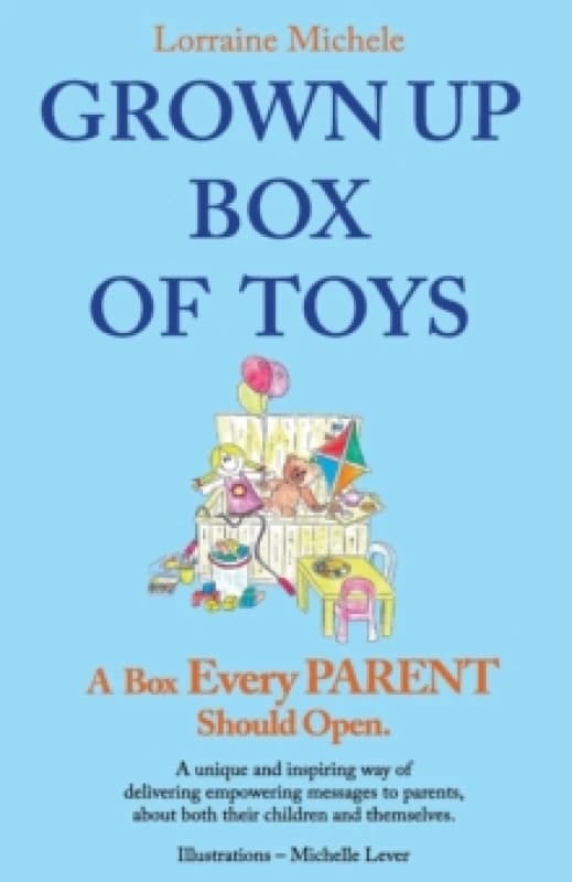 Grown Up Box of Toys : A Box Every PARENT Should Open! Paperback / softback