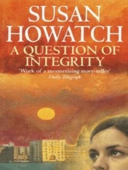 A Question of Integrity by Susan Howatch Paperback
