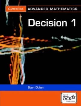 Decision Mathematics 1 by Stan Dolan Paperback