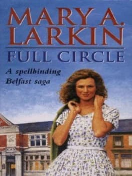 Full Circle by Mary Larkin Hardback