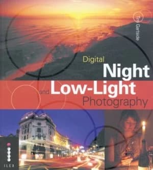 Digital Night and Low-Light Photography by Tim Gartside Paperback