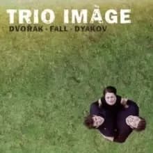 Trio Image: Dvorak/Fall/Dyakov