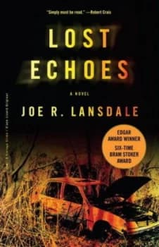 Lost Echoes by Joe R. Lansdale Paperback