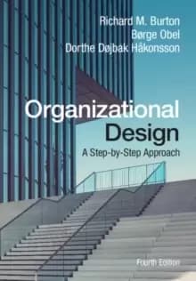 Organizational Design : A Step-by-Step Approach