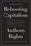 rebooting capitalism how we can forge a society that works for everyone