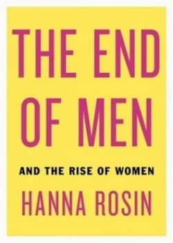 The End of Men by Hanna Rosin Paperback