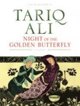 Night of the Golden Butterfly by Tariq Ali Hardback