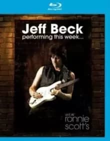 Jeff Beck: Performing This Week - Live at Ronnie Scott's