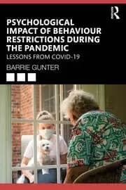Psychological Impact of Behaviour Restrictions During the Pandemic Lessons from COVID-19
