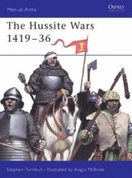 The Hussite Wars 1420-34 by Stephen Turnbull Paperback