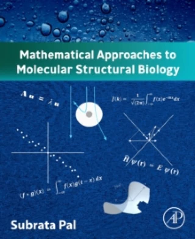 Mathematical Approaches to Molecular Structural Biology. Paperback. By Subrata Pal Books