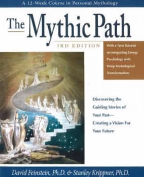Mythic Path by David Feinstein Paperback