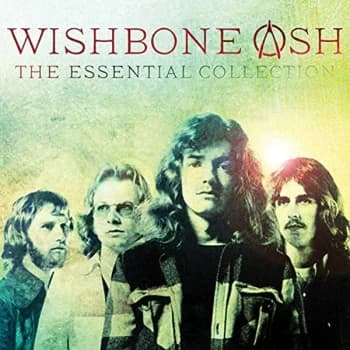 Wishbone Ash - The Essential Collection CD