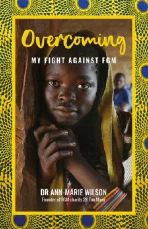 Overcoming : My Fight Against FGM Paperback / softback