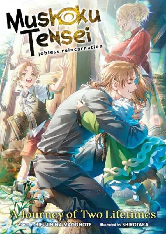 Mushoku Tensei: Jobless Reincarnation - A Journey of Two Lifetimes Paperback / softback