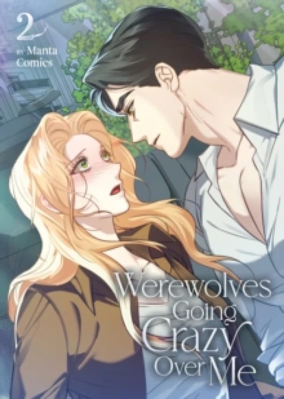 Werewolves Going Crazy Over Me Vol. 2 Paperback / softback