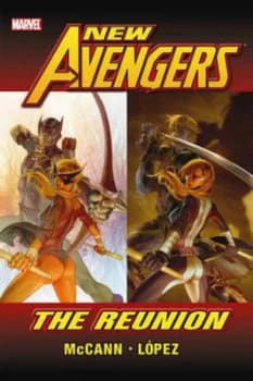 New Avengers. the Reunion by Jim Mccann Hardback