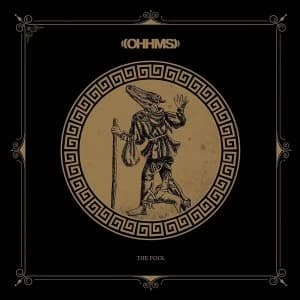 Ohhms - The Fool Vinyl