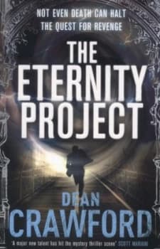 The Eternity Project by Dean Crawford Paperback