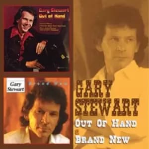 Out of Hand/Brand New by Gary Stewart CD Album